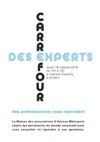 Carrefour des Experts - Associations, des professionnels répondent à vos questions !. Le jeudi 18 octobre 2018 à Amiens. Somme.  15H00